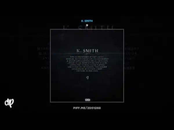 K. Smith - Ride Or Die (ft. Lil Cas)